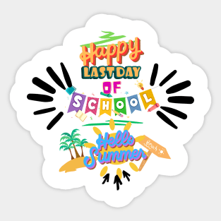 happy last day of school hello summer Sticker